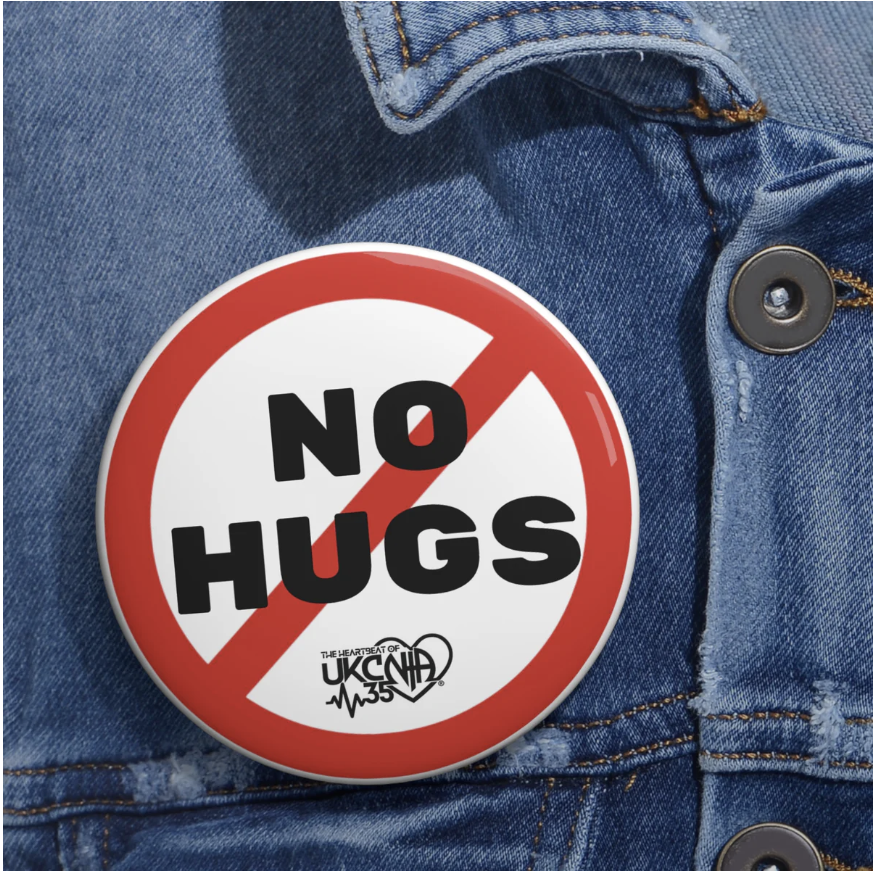 No Hugs Badge